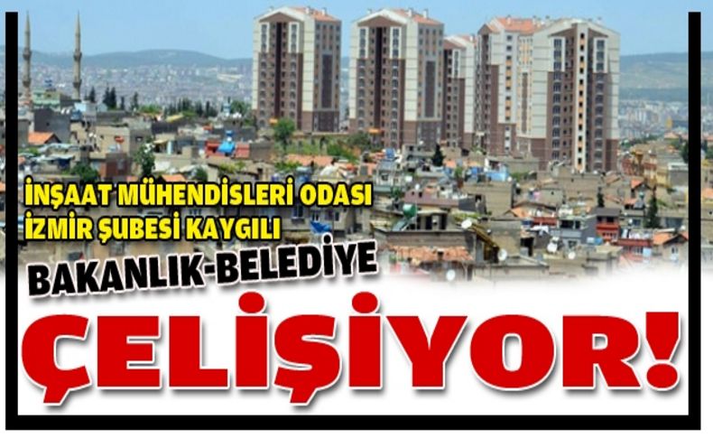 Kentsel dönüşümde bakanlık- belediye çelişkisi