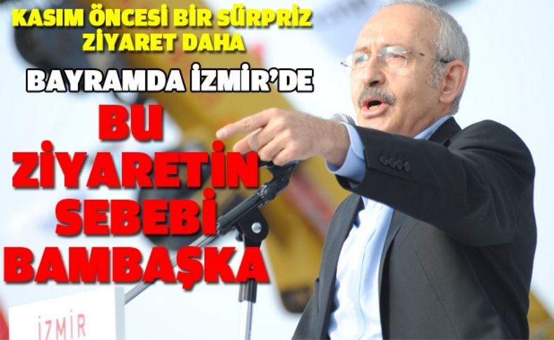 Kılıçdaroğlu bayramda İzmir'de