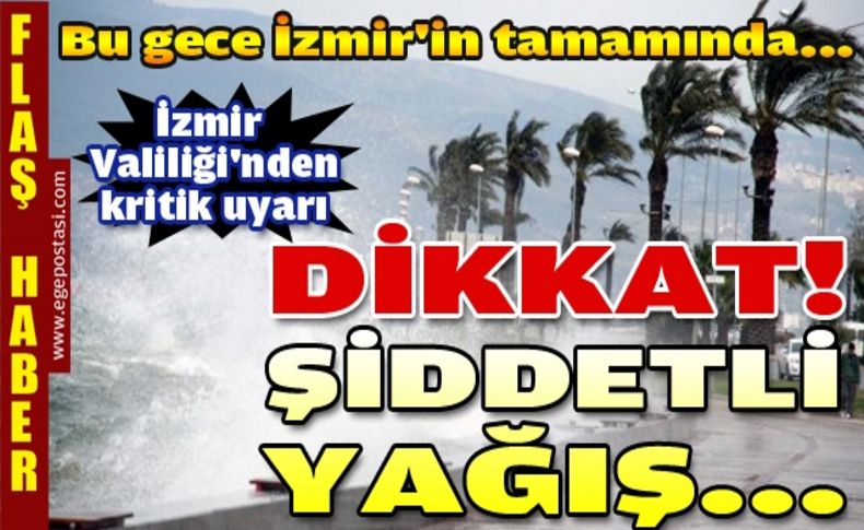 Kıyı Ege'de şiddetli sağanak uyarısı