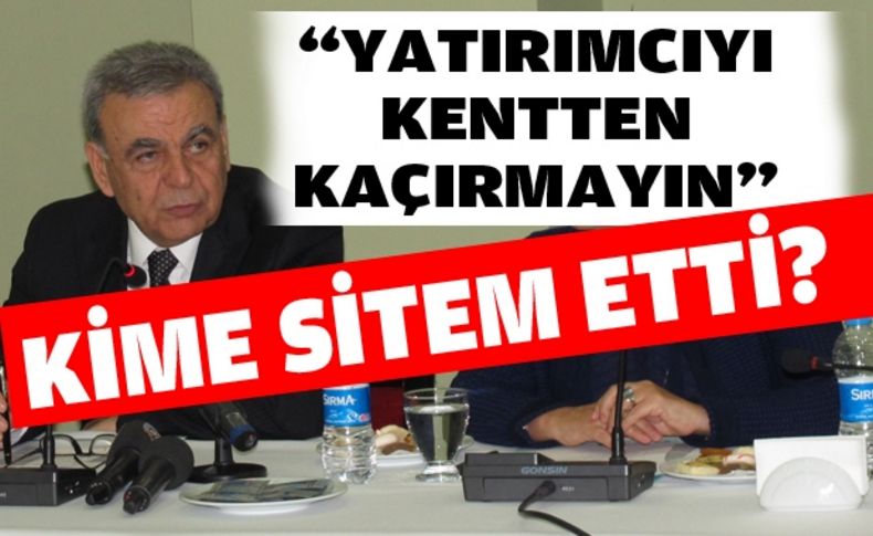 Kocaoğlu basına seslendi: Yatırımcıyı kentten kaçırmayın