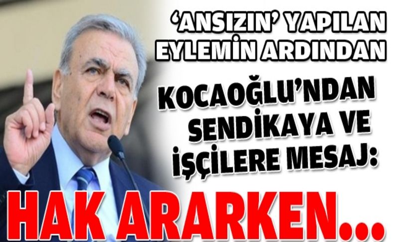 Kocaoğlu'ndan ilk tepki: Yapılan İzmirliyi cezalandırmak!