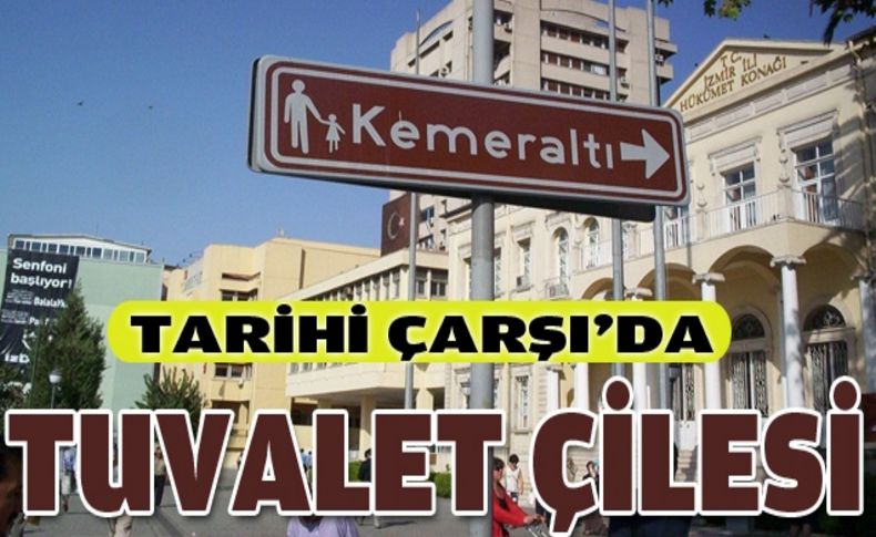 Konak'ta tuvalet çilesi