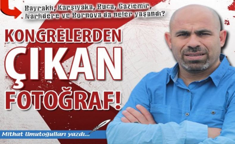 Kongrelerden çıkan fotoğraf!