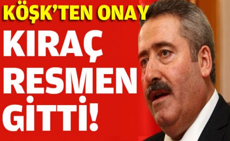 Köşk onayladı: Kıraç resmen gitti!