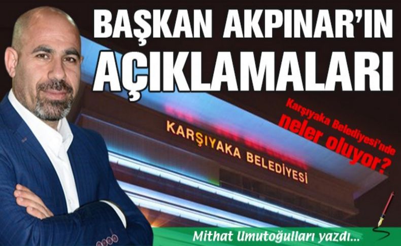 Karşıyaka Belediyesi'nde neler oluyor'