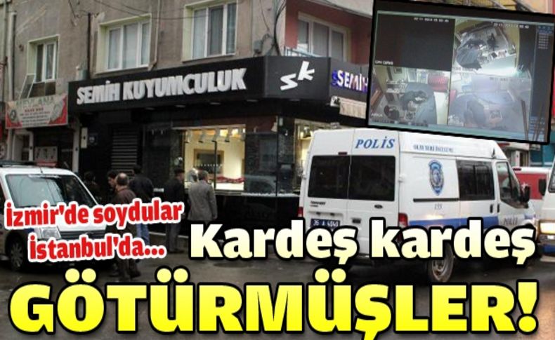 Kuyumcusu hırsızı iki kardeş yakalandı