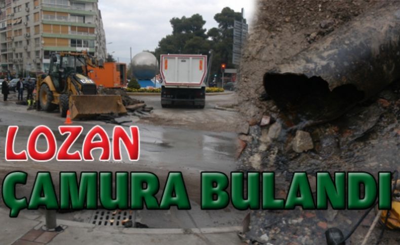 Lozan çamura bulandı