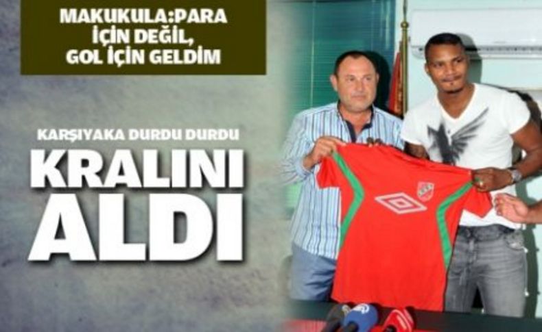 Makukula: Para için değil, gol için geldim