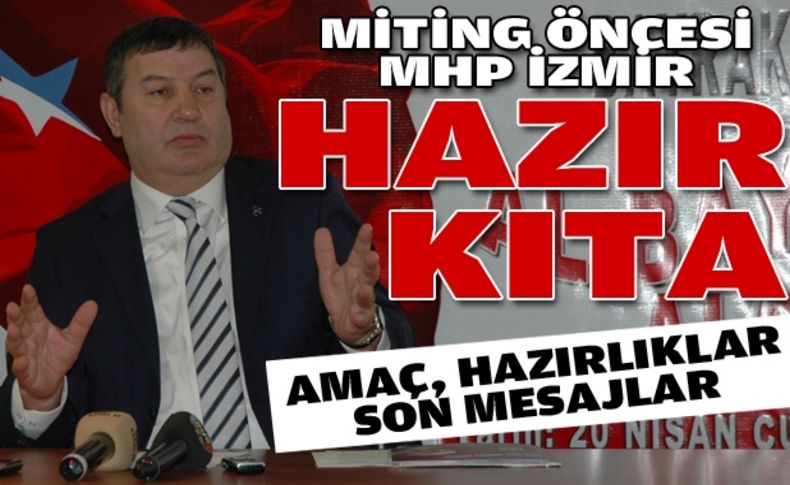 MHP İzmir'de miting heyecanı