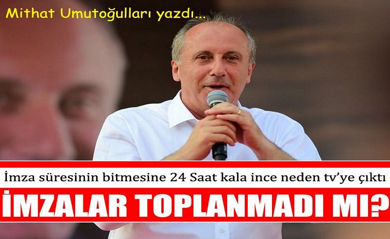 İmzalar toplanmadı mı'