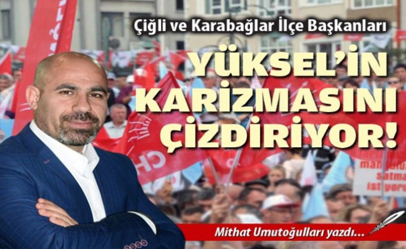 Yüksel'in karizmasını çizdiriyorlar