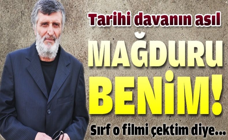 O davanın asıl mağduru konuştu