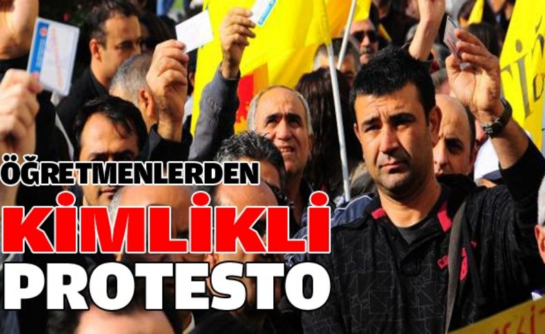 Öğretmenlerden 'kimlik'li protesto