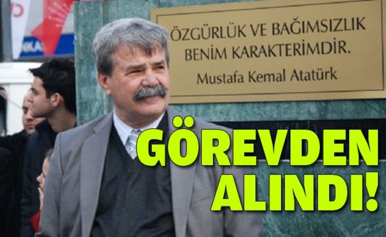 Özgüven görevden alındı