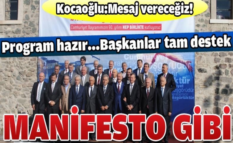 Program hazır...Başkanlar tam destek