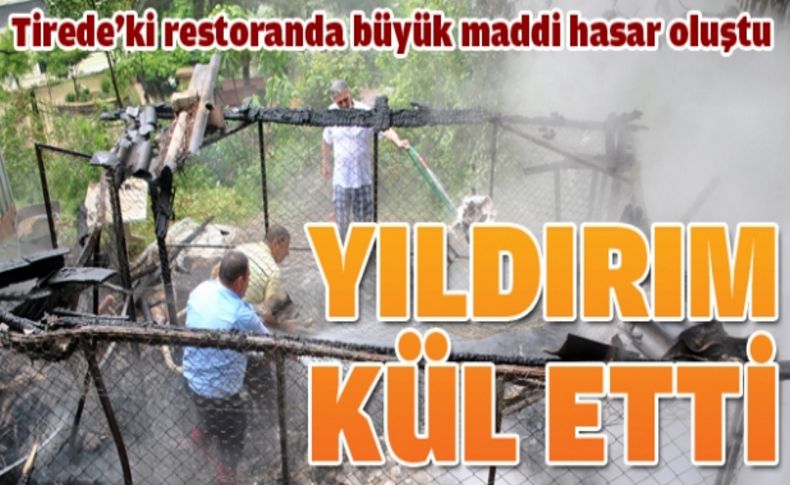 Restorana düşen yıldırım yangına sebep oldu