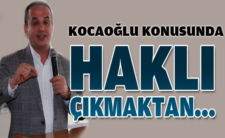 Şengül: 'Kocaoğlu konusunda haklı çıkmaktan...'