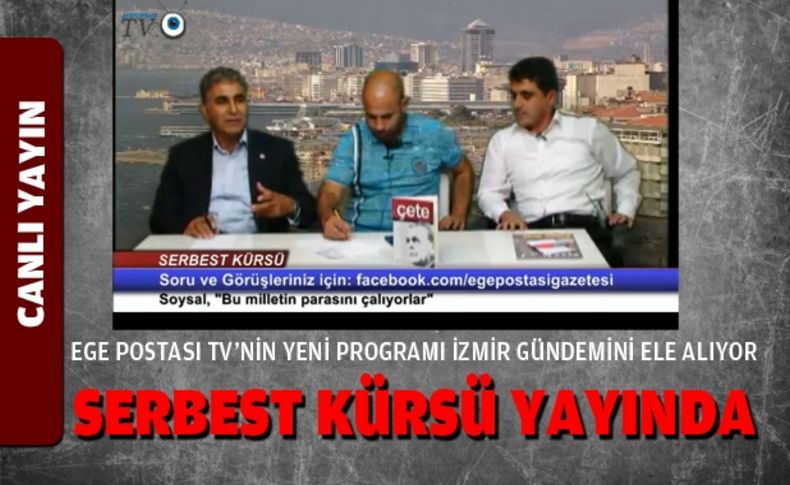 Serbest Kürsü başladı