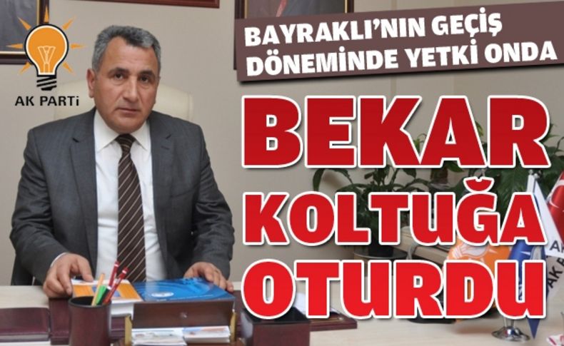 Seyitler'den sonra koltuğun yeni sahibi şimdilik Bekar