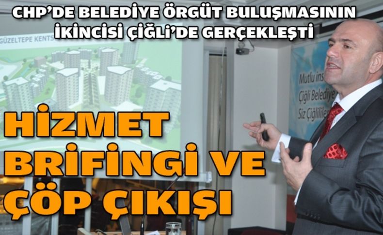 Solak'tan hizmet brifingi ve çöp çıkışı