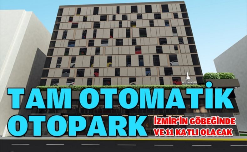 Tam otomatik otopark 11 katlı olacak