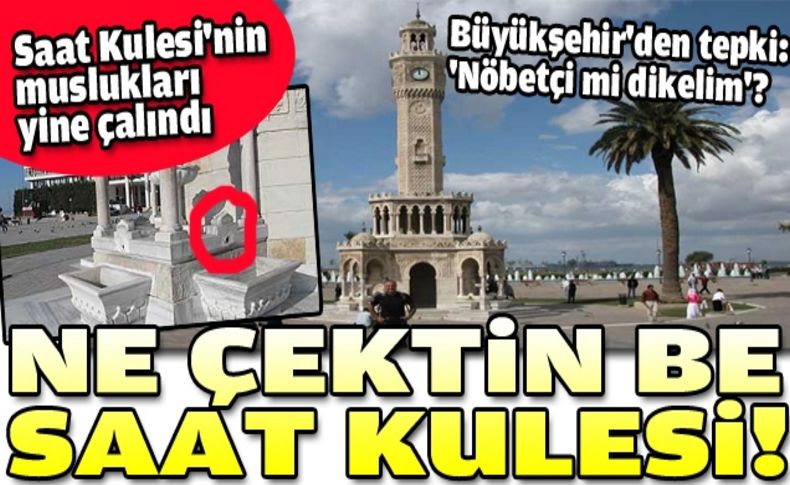 Tarihi Saat Kulesi'nin çeşmeleri yine çalındı