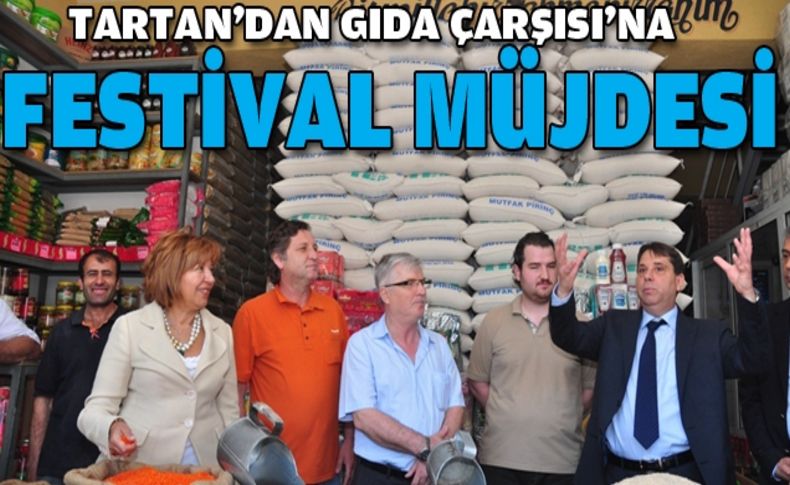 Tartan'dan Gıda Çarşısı'na festival müjdesi