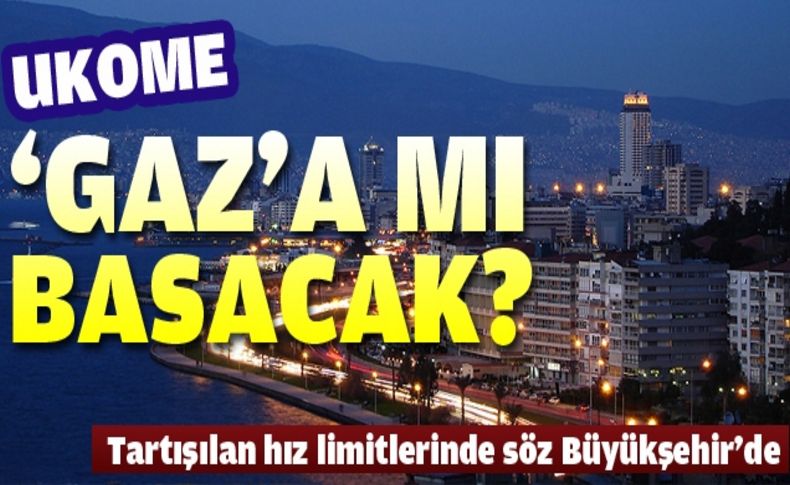 Tartışılan hız limitlerinde söz Büyükşehir'de