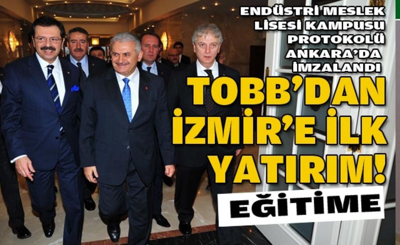 TOBB’dan İzmir’e ilk yatırım eğitime