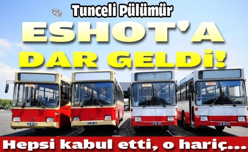 Tunceli Eshot'a dar geldi!