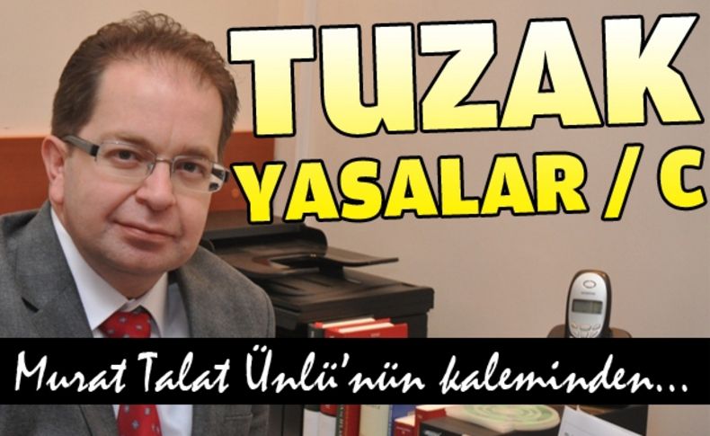 Tuzak yasalar / C