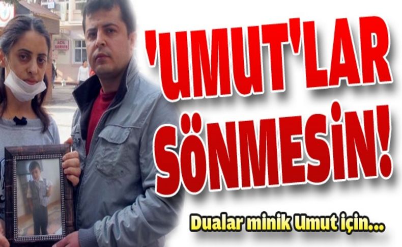 Umut'a Umut olun