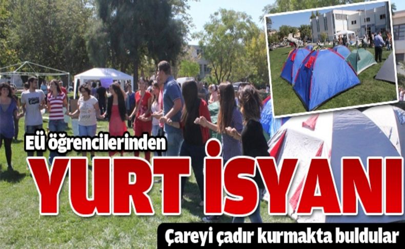 Üniversitede çadırlı yurt eylemi