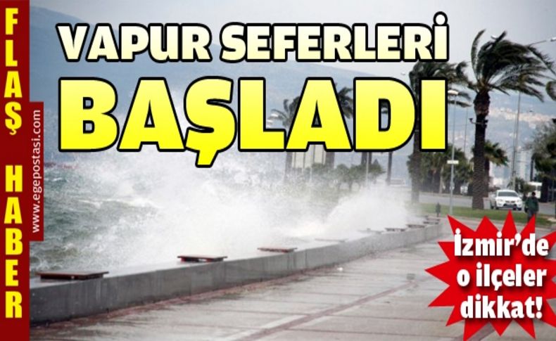 Vapur seferleri yeniden başladı