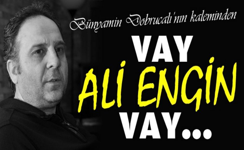 Vay Ali Engin Vay