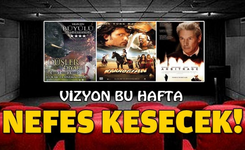 Vizyon bu hafta nefes kesecek!