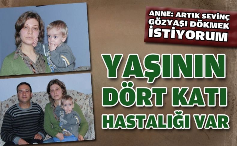 Yaşının dört katı hastalığı var