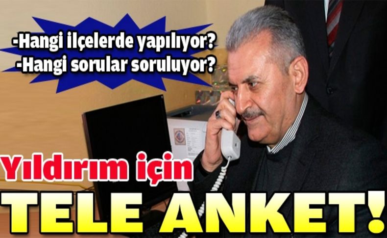 Yıldırım için tele anket