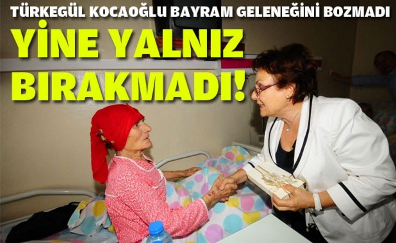 Yine yalnız bırakmadı