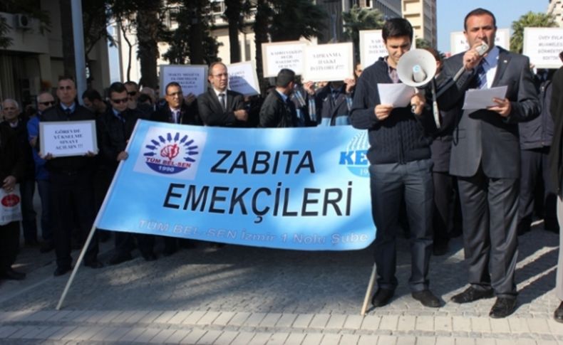 Zabıtalar eylem yaparak iktidarı eleştirdi